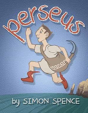 perseus book 1 early myths kids books on greek myth 1st edition dr simon spence 1523923784, 978-1523923786