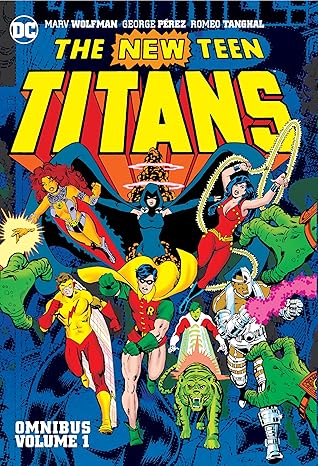 new teen titans omnibus vol 1 1st edition marv wolfman ,geroge perez 177951672x, 978-1779516725