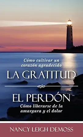 la gratutud el perda n 1st edition nancy demoss wolgemuth 082545638x, 978-0825456381