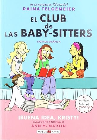el club de las baby sitters a buena idea kristy 1st edition chan chau ,ann m martin 8417708111, 978-8417708115