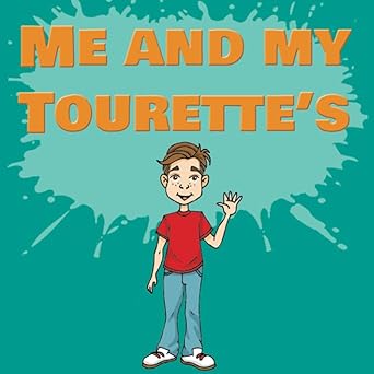 me and my tourettes 1st edition sia nna stodd ,gemma denham 1916358411, 978-1916358416