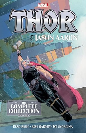 thor by jason aaron the complete collection vol 1 1st edition jason aaron ,esad ribic ,butch guice ,nic klein