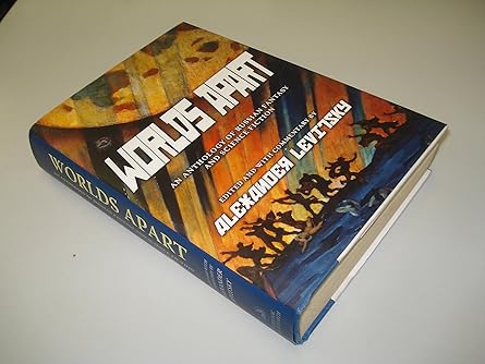 worlds apart an anthology of russian science fiction and fantasy 1st edition f o matthiessen 1585678198,