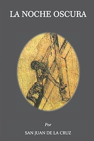 la noche oscura 1st edition san juan de la cruz 198075702x, 978-1980757023
