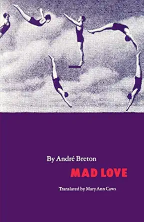 mad love 1st edition andra c breton ,mary ann caws 0803260725, 978-0803260726