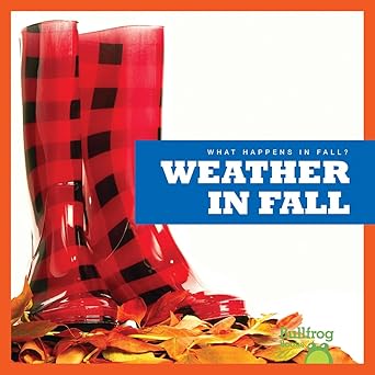weather in fall 1st edition mari schuh 1620314770, 978-1620314777