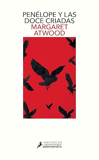 penalope y las doce criadas / the penelopiad 1st edition margaret atwood 8498389887, 978-8498389883