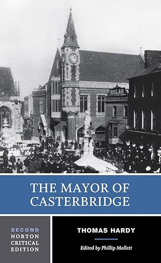 the mayor of casterbridge a norton 1st edition thomas hardy ,phillip mallett 0393974987, 978-0393974980