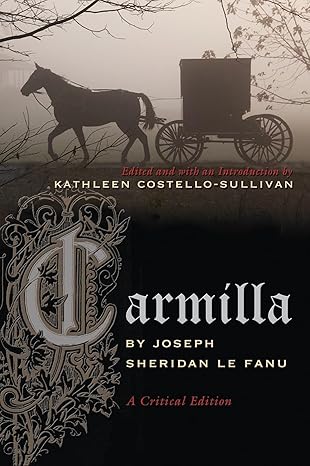 carmilla a 1st edition joseph le fanu ,kathleen costello sullivan 0815633114, 978-0815633112