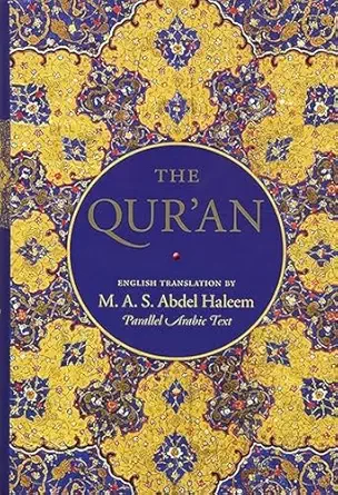 the quran english translation and parallel arabic text 1st edition m a s abdel haleem 019957071x,