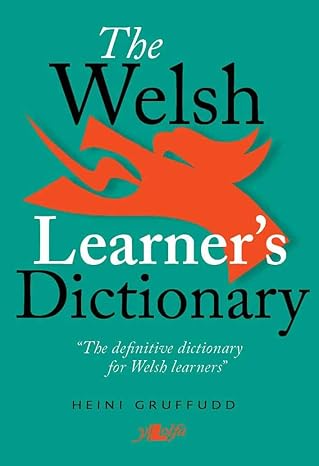 the welsh learners dictionary 1st edition heini gruffudd 0862433630, 978-0862433635