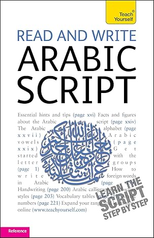 read and write arabic script learn arabic with teach yourself 1st edition mourad diouri 144410019x,