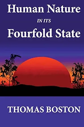 human nature in its fourfold state 1st edition thomas boston 1479240052, 978-1479240050