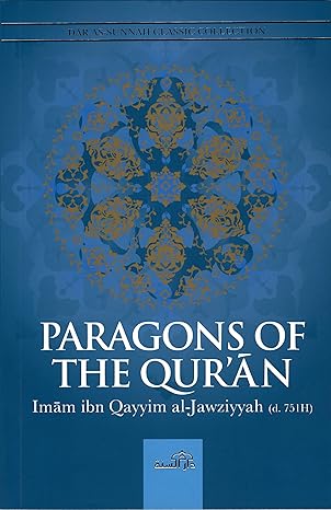 paragons of quran 1st edition imam ibnqayyim al jawziyyah 190433637x, 978-1904336372
