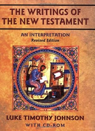 the writings of the new testament an interpretation 1st edition luke timothy johnson ,todd c penner