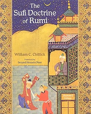 the sufi doctrine of rumi 1st edition william c chittick 0941532887, 978-0941532884