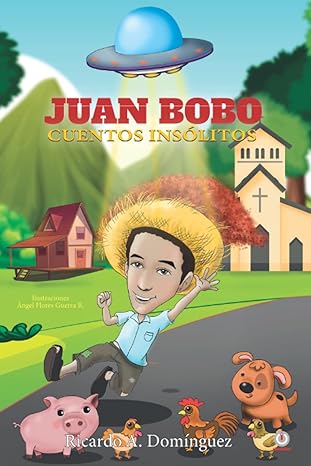 juan bobo cuentos insa litos 1st edition ricardo a doma nguez 1685740197, 978-1685740191