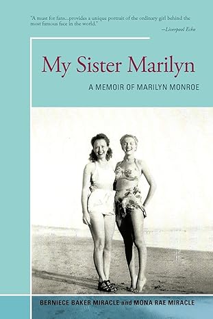 my sister marilyn a memoir of marilyn monroe 1st edition berniece miracle ,mona miracle 1475968086,