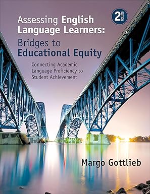 assessing english language learners bridges to educational equity connecting academic language proficiency to