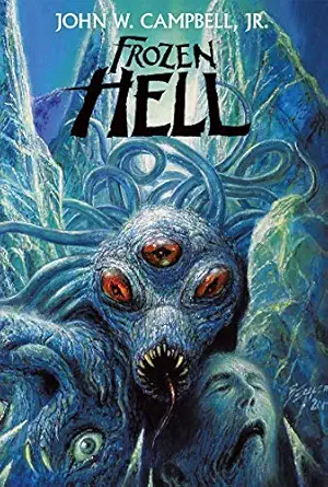 frozen hell 1st edition john w campbell jr 1479442828, 978-1479442829