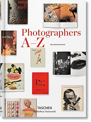 photographers aa z 1st edition hans michael koetzle 3836554364, 978-3836554367