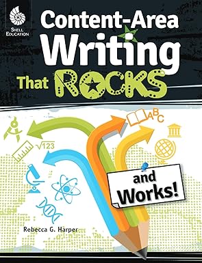 content area writing that rocks 1st edition rebecca g harper 1425816509, 978-1425816506