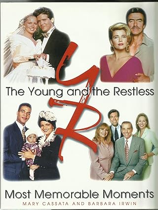 the young and the restless most memorable moments 1st edition mary cassata ,barbara irwin 1881649873,