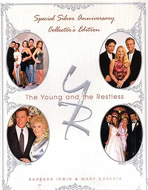 the young and the restless special silver anniversary 1st edition barbara irwin ,mary cassata 1575440458,