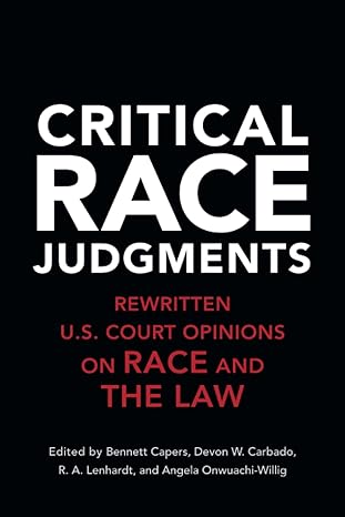 critical race judgments 1st edition bennett capers 1316616452, 978-1316616451