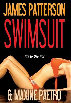 swimsuit 1st edition james patterson ,maxine paetro 0316018775, 978-0316018777