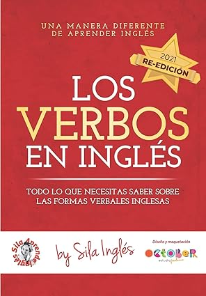 los verbos en inglas todo lo que necesitas saber sobre las formas verbales inglesas 1st edition sila ingla c