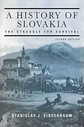 history of slovakia the struggle for survival 1st edition stanislav j kirschbaum 1403969299, 978-1403969293