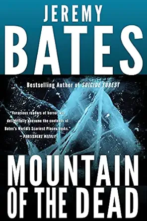 mountain of the dead 1st edition jeremy bates 1988091225, 978-1988091228