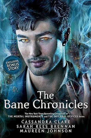 the bane chronicles 1st edition cassandra clare ,sarah rees brennan ,maureen johnson 1442495995,