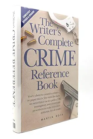 the writers complete crime reference book 1st edition martin roth 0898795648, 978-0898795646