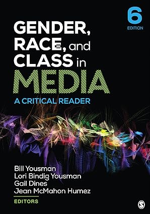 gender race and class in media a critical reader 1st edition william e yousman ,lori bindig yousman ,gail