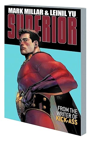 superior 1st edition mark millar ,leinil francis yu 1534308083, 978-1534308084