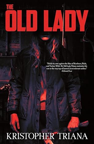 the old lady 1st edition kristopher triana 1961758083, 978-1961758087