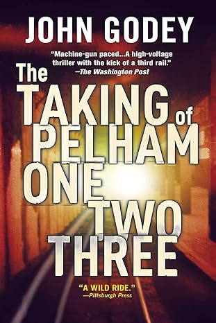 the taking of pelham one two three 1st edition john godey 0425253309, 978-0425253304