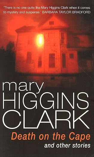 death on the cape and other stories 1st edition mary higgins clark 0099280418, 978-0099280415