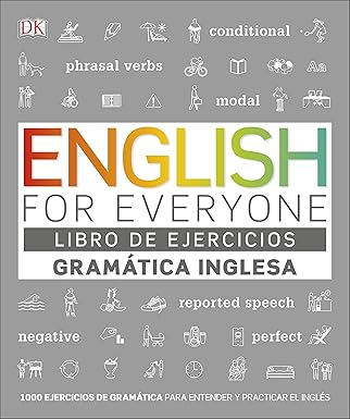 english for everyone gramatica inglesa el libro de ejercicios mas de 1000 ejercicios para entender y