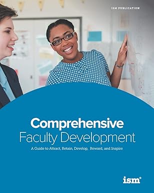 comprehensive faculty development a guide to attract retain develop reward and inspire 1st edition barbara