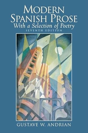 modern spanish prose with a selection of poetry 1st edition gustave andrian 0132226774, 978-0132226776