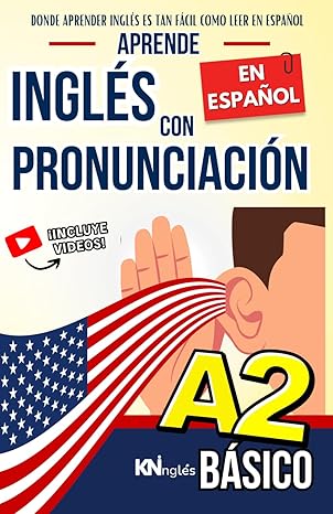 aprende inglas en espaa ol nivel ba sico 2 nivel a2 inglas para principiantes inglas para latinos / hispanos
