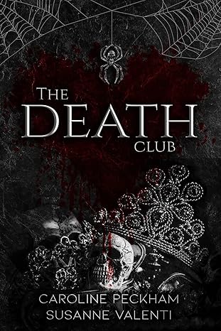 the death club 1st edition caroline peckham ,susanne valenti 1914425324, 978-1914425325