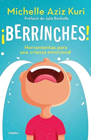 berrinches / tantrums 1st edition michelle aziz kuri 6073828241, 978-6073828246