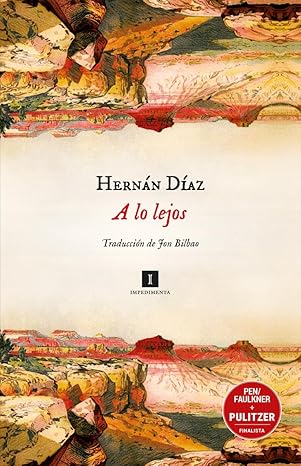 a lo lejos 1st edition herna n da az ,jon bilbao lopategui 8417553525, 978-8417553524