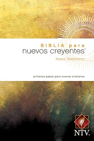 biblia para nuevos creyentes nuevo testamento ntv 1st edition tyndale 1414326416, 978-1414326412