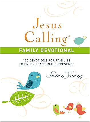 jesus calling family devotional hardcover with scripture references 100 devotions for families to enjoy peace
