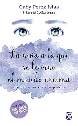 la nia a a la que se le vino el mundo encima / the girl whose world came crashing down 1st edition gaby pa c